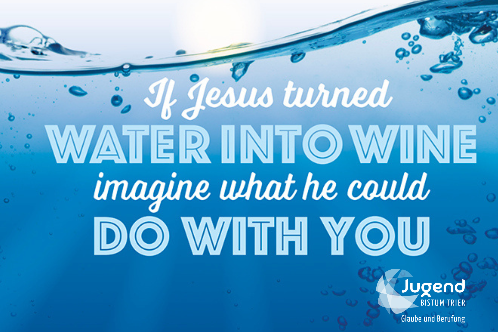 Vorderseite Postkarte-Glaube und Berufung_2024_if Jesus turned water